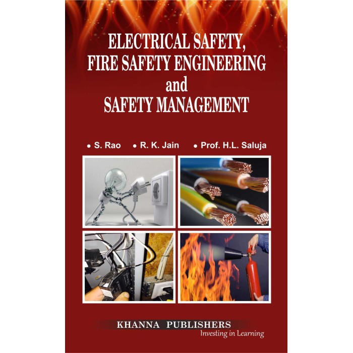 Electrical Safety, Fire Safety Engineering and Safety Management